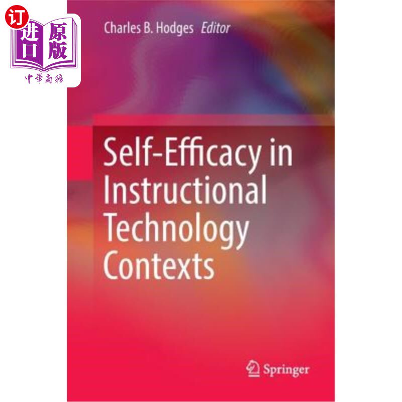 海外直订Self-Efficacy in Instructional Technology Contexts 教学技术背景下的自我效能