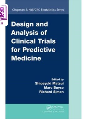 海外直订Design and Analysis of Clinical Trials for Predictive Medicine 预测医学临床试验的设计与分析