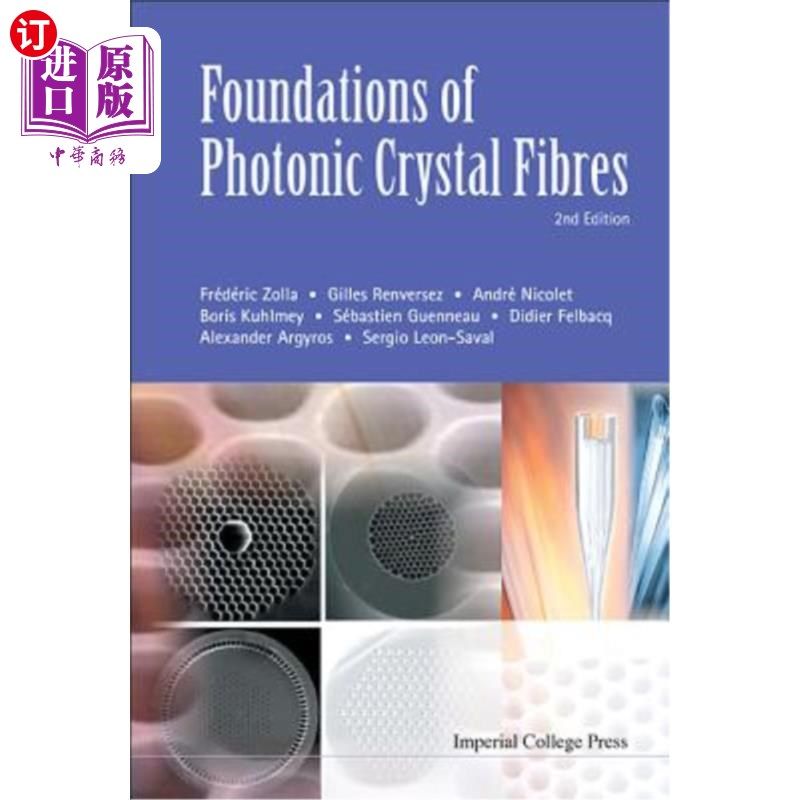 海外直订Foundations of Photonic Crystal Fibres (2nd Edition) 光子晶体光纤基础(第2版)