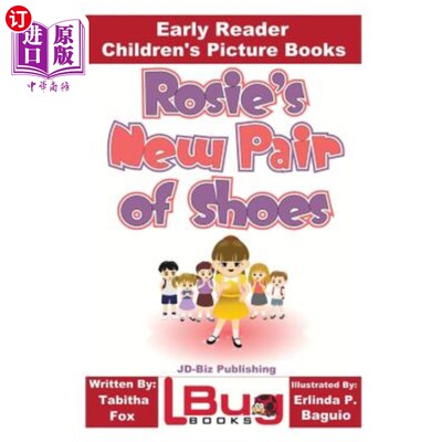 海外直订Rosie's New Pair of Shoes - Early Reader - Children's Picture Books 罗西的新鞋-早期读者-儿童图画书