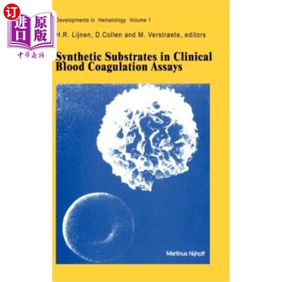 海外直订医药图书Synthetic Substrates in Clinical Blood Coagulation Assays 临床凝血分析中的合成底物