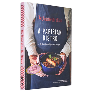 巴黎小酒馆 50 道菜谱中的 La Fontaine de Mars 英文原版 A Parisian Bistro Cecile Maslakian【中商原版】