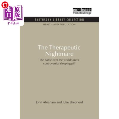 海外直订医药图书The Therapeutic Nightmare: The battle over the world's most controversial sleepi 治疗噩梦:世界上具