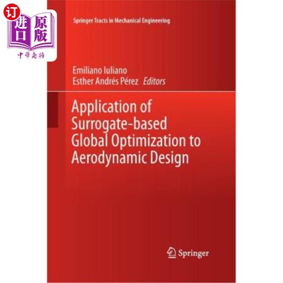 海外直订Application of Surrogate-Based Global Optimization to Aerodynamic Design 基于代理的全局优化在气动设计中的应用