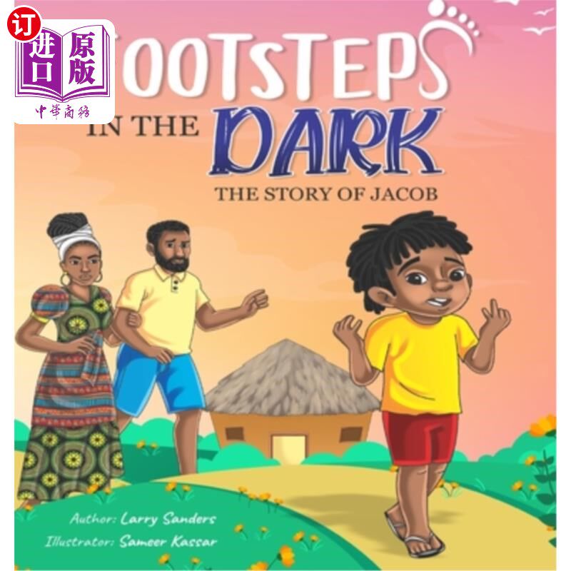 海外直订Footsteps in the Dark: The Story of Jacob: The Story of Jacob 黑暗中的脚步：雅各的故事：雅各的故事