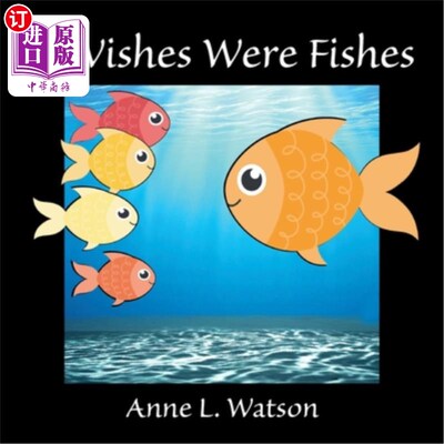 海外直订If Wishes Were Fishes: A Celebration of Animal Group Names 如果愿望是鱼:动物群名的庆典