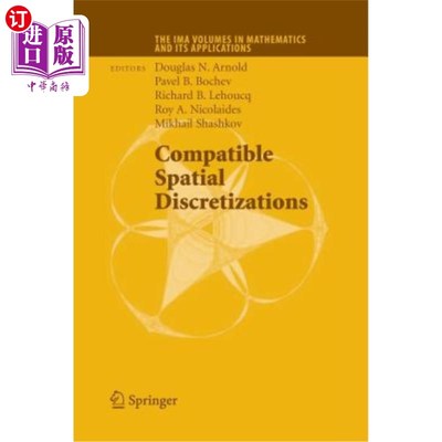 海外直订Compatible Spatial Discretizations 兼容的空间离散化