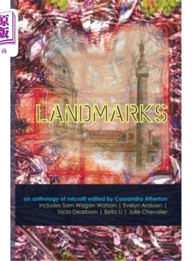 海外直订Landmarks: an anthology of microlit 地标:一本微文学选集
