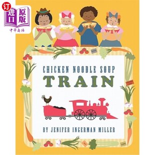 海外直订Chicken Noodle Soup Train 鸡汤面列车