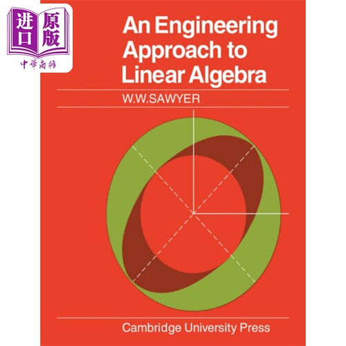 线性代数的工程方法 An Engineering Approach to Linear Algebra 英文原版 W W Sawyer 数学前奏曲作者【中商原版】