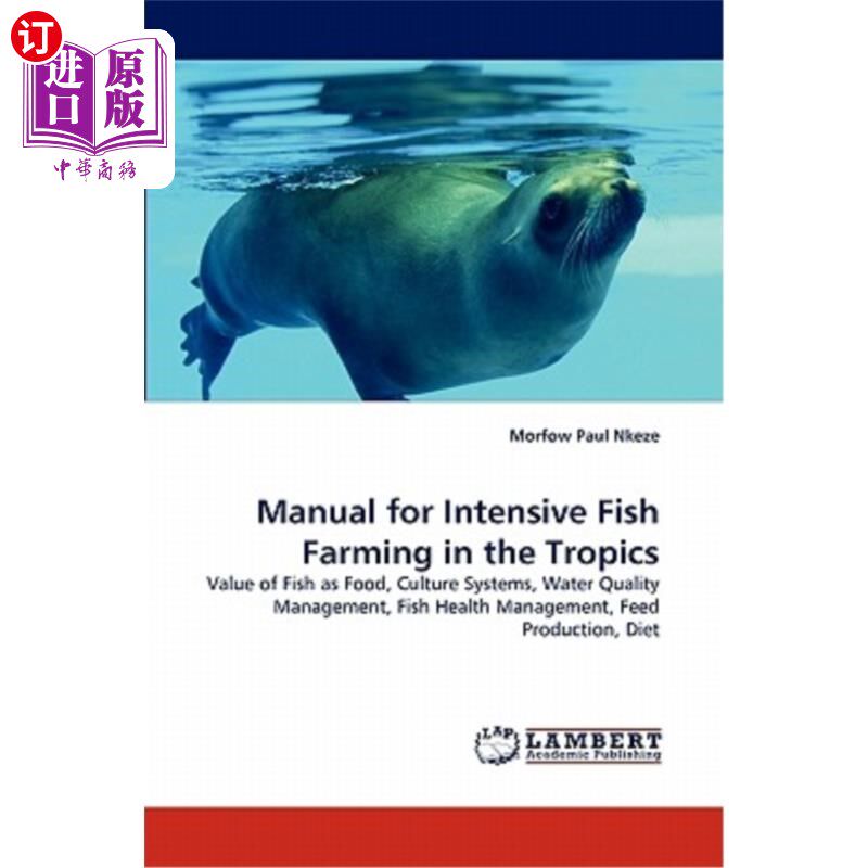 海外直订Manual for Intensive Fish Farming in the Tropics 热带集约化养鱼手册