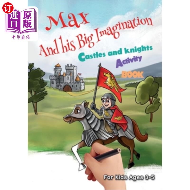 海外直订Max and his Big Imagination - Castles and Knights Activity Book 麦克斯和他的大想象-城堡和骑士活动书