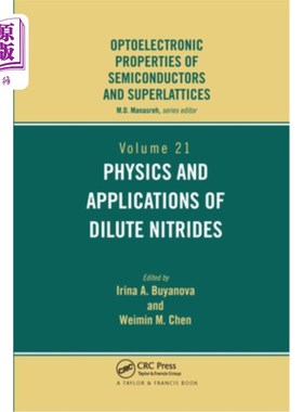 海外直订Physics and Applications of Dilute Nitrides 稀氮化物的物理和应用