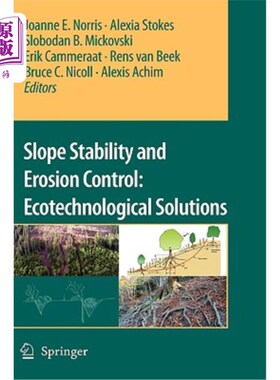 海外直订Slope Stability and Erosion Control: Ecotechnological Solutions 边坡稳定性和侵蚀控制：生态技术解决方案