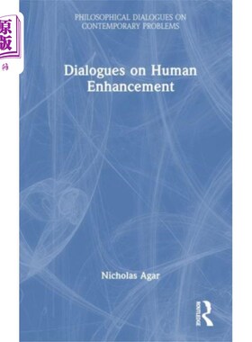 海外直订Dialogues on Human Enhancement 增进人性对话