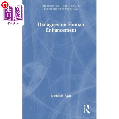 海外直订Dialogues on Human Enhancement 增进人性对话