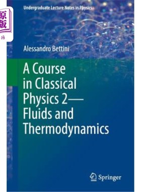 海外直订A Course in Classical Physics 2--Fluids and Thermodynamics 经典物理课程2——流体和热力学