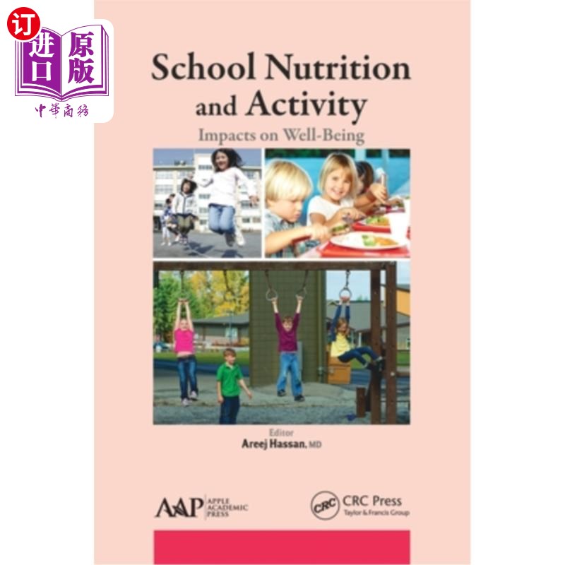 海外直订School Nutrition and Activity: Impacts on Well-Being 学校营养和活动:对幸福感的影响