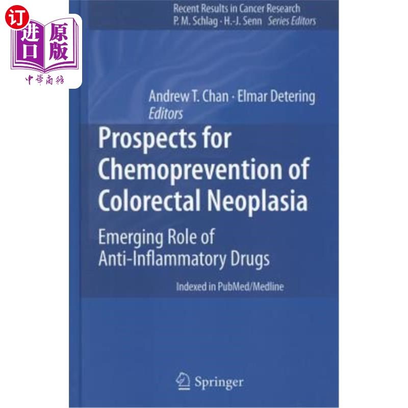 海外直订医药图书Prospects for Chemoprevention of Colorectal Neoplasia: Emerging Role of Anti-Inf 结直肠肿瘤化学预防