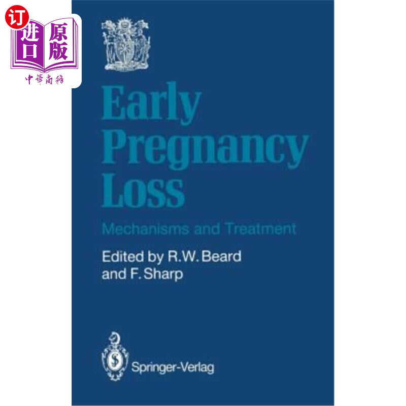 海外直订医药图书Early Pregnancy Loss: Mechanisms and Treatment 早期妊娠流产:机制和治疗