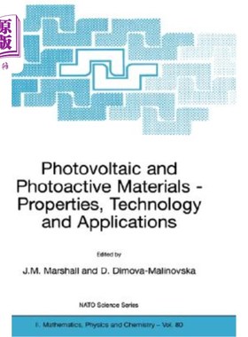 海外直订Photovoltaic and Photoactive Materials: Properties, Technology and Applications 光伏和光活性材料:性质、技术