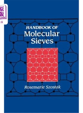 海外直订Handbook of Molecular Sieves: Structures 分子筛手册：结构