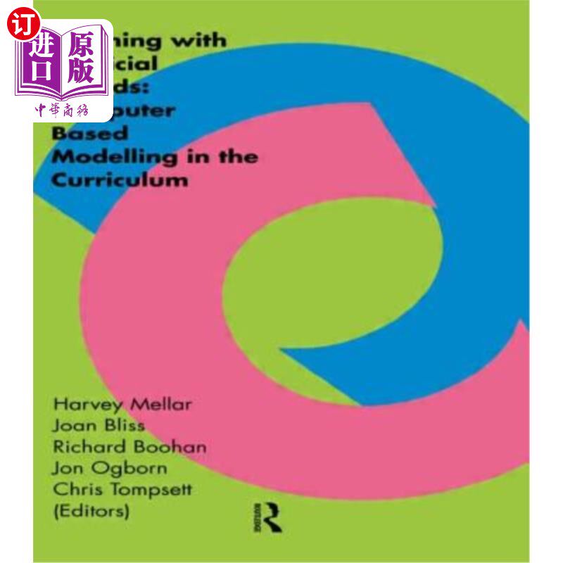 海外直订Learning Within Artificial Worlds: Computer Based Modelling in the Curriculum 人工世界中的学习:课程中基于