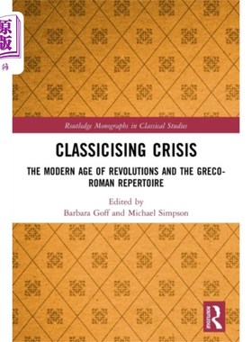 海外直订Classicising Crisis Classicising危机