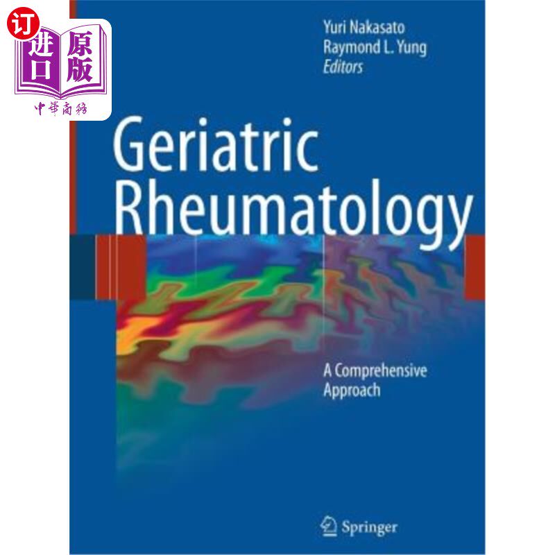 海外直订医药图书Geriatric Rheumatology: A Comprehensive Approach 老年风湿病学:一种综合方法