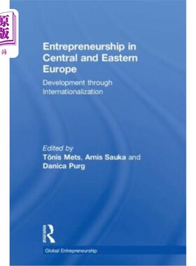 海外直订Entrepreneurship in Central and Eastern Europe: Development Through Internationa 中欧和东欧的创业精神：通过