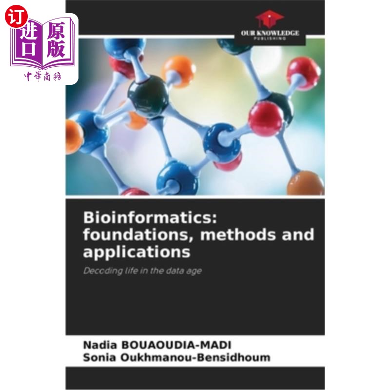 海外直订Bioinformatics: foundations, methods and applications 生物信息学：基础、方法和应用