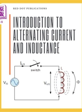 海外直订Introduction to Alternating Current and Inductance 交流电流与电感导论