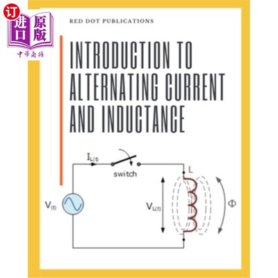 海外直订Introduction to Alternating Current and Inductance 交流电流与电感导论