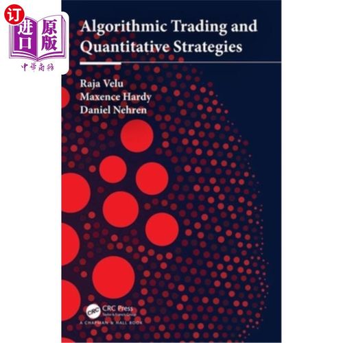 海外直订Algorithmic Trading and Quantitative Strategies 算法交易和量化策略