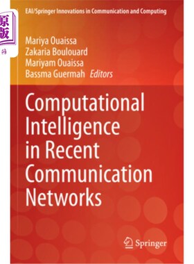 海外直订Computational Intelligence in Recent Communication Networks 现代通信中的计算智能