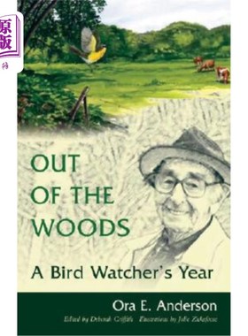海外直订Out of the Woods: A Bird Watcher's Year 走出森林:观鸟者的一年