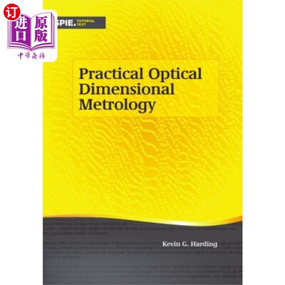 海外直订Practical Optical Dimensional Metrology 实用光学尺寸计量学