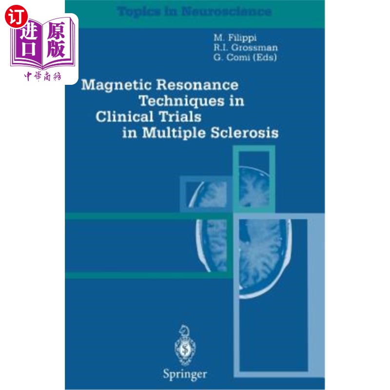 海外直订医药图书Magnetic Resonance Techniques in Clinical Trials in Multiple Sclerosis 多发性硬化症临床试验中的磁共
