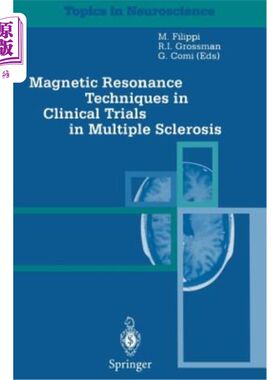 海外直订医药图书Magnetic Resonance Techniques in Clinical Trials in Multiple Sclerosis 多发性硬化症临床试验中的磁共