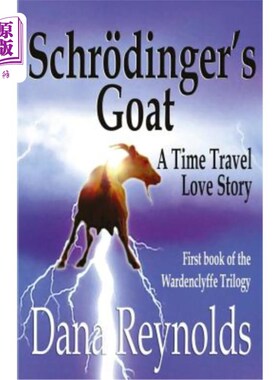 海外直订Schr?dinger's Goat: A Time Travel Love Story