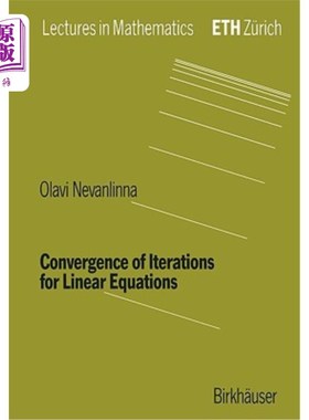 海外直订Convergence of Iterations for Linear Equations 线性方程迭代的收敛性