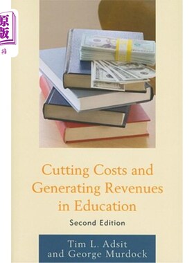 海外直订Cutting Costs and Generating Revenues in Education 削减教育成本，增加教育收入