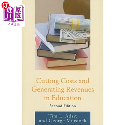 海外直订Cutting Costs and Generating Revenues in Education 削减教育成本，增加教育收入
