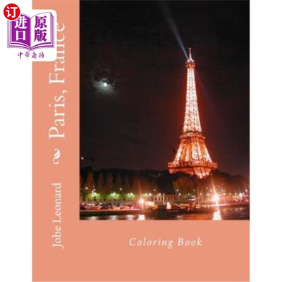 海外直订Paris, France Coloring Book: Color Your Way Through the Streets of Historic Pari 彩色书:彩色你的方式通过街