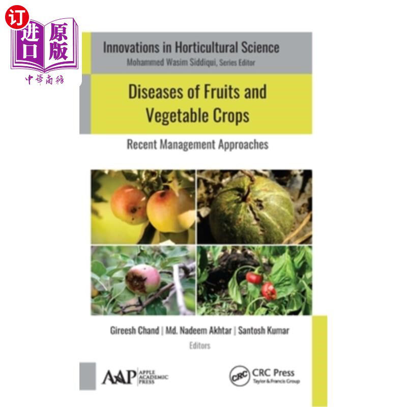 海外直订Diseases of Fruits and Vegetable Crops: Recent Management Approaches 果蔬作物病害:最新的管理方法