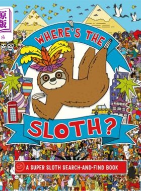 海外直订Where's the Sloth?, 3: A Super Sloth Search Book