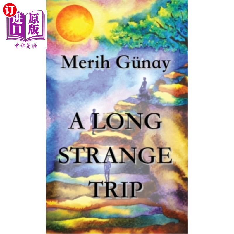 海外直订A Long Strange Trip 奇怪的长途旅行