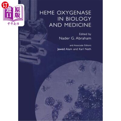 海外直订医药图书Heme Oxygenase in Biology and Medicine 血红素加氧酶在生物学和医学中的应用