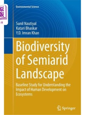 海外直订Biodiversity of Semiarid Landscape: Baseline Study for Understanding the Impact  半干旱景观的生物多样性：了
