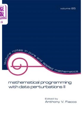 海外直订Mathematical Programming with Data Perturbations II, Second Edition 带数据扰动的数学规划II，第二版